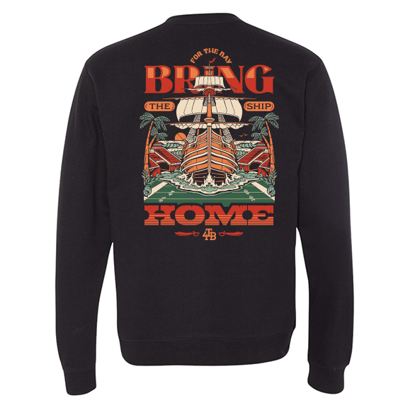 Bring the SHIP Home crewneck